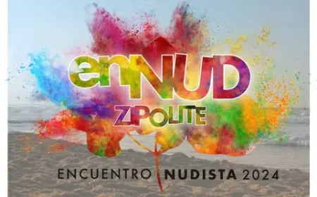 ¡Encuentro Nudista Zipolite 2024!